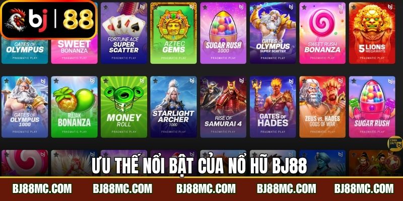 Ưu thế nổi bật của nổ hũ BJ88 