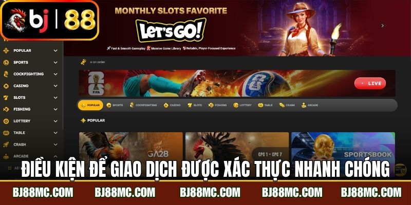 Điều kiện để giao dịch được xác thực nhanh chóng