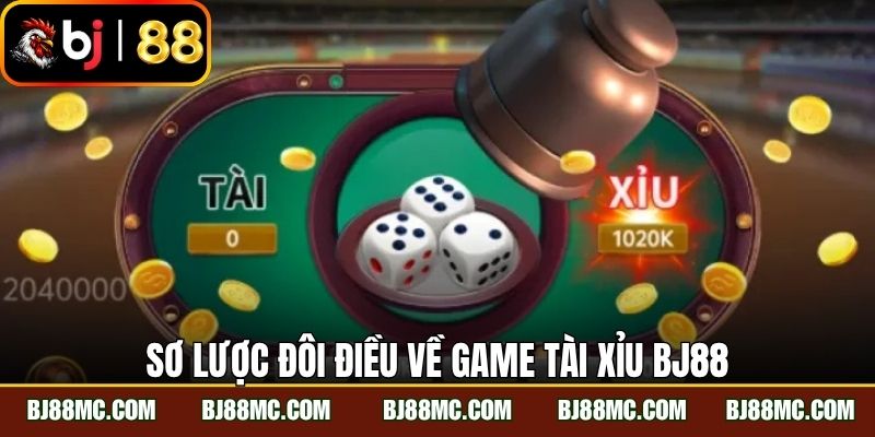 Sơ lược đôi điều về game tài xỉu BJ88